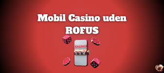 Casino Uden for Rofus En Guide til Online Spil -1076353826