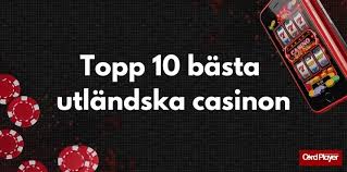 Utländska Nätcasinon En Guid till Spelande Utomlands Utländska Nätcasinon En Guid till Spelande Utomlands